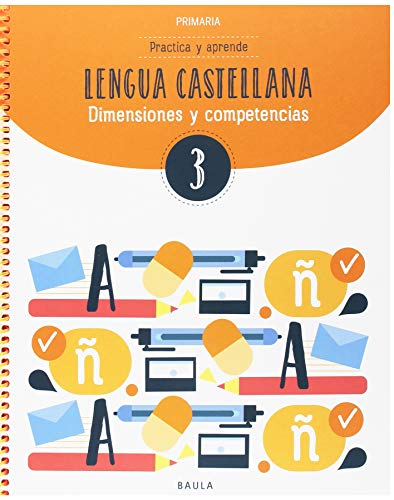Practica y aprende Lengua castellana 3 Primaria (Projecte Dimensions i competències)
